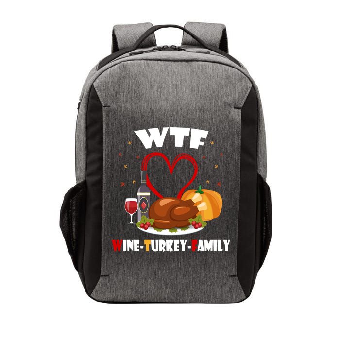 WTF Wine Turkey Family Thanksgiving Vector Backpack