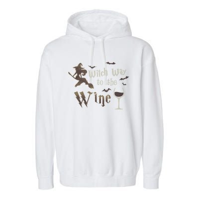 Witch Way To The Wine Vintage Halloween Wine Lover Gift Garment-Dyed Fleece Hoodie