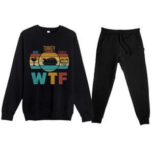 Wtf Wine Turkey Family Gift Happy Thanksgiving 2020 Funny Gift Cool Gift Premium Crewneck Sweatsuit Set