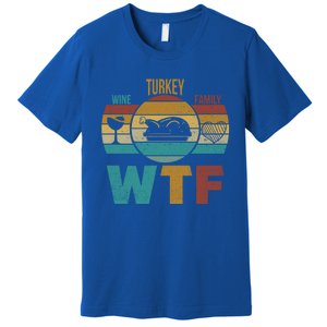 Wtf Wine Turkey Family Gift Happy Thanksgiving 2020 Funny Gift Cool Gift Premium T-Shirt