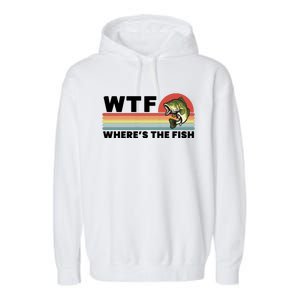 WTF Where's The Fish Funny Fisherman Garment-Dyed Fleece Hoodie