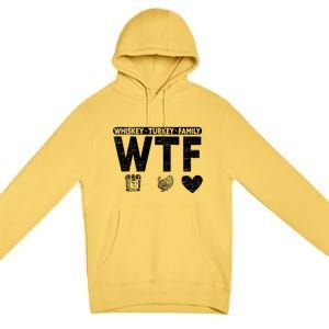 Wtf Whiskey Turkey Family Bourbon Lovers Whiskey Gift Premium Pullover Hoodie