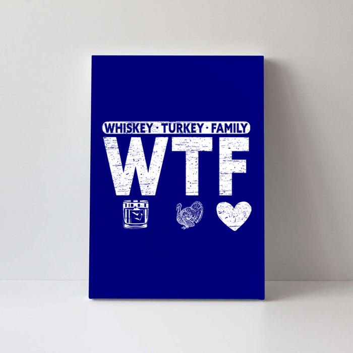 Wtf Whiskey Turkey Family Bourbon Lovers Whiskey Gift Canvas