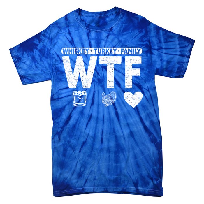 Wtf Whiskey Turkey Family Bourbon Lovers Whiskey Gift Tie-Dye T-Shirt