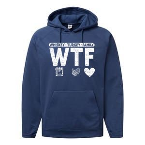 Wtf Whiskey Turkey Family Bourbon Lovers Whiskey Gift Performance Fleece Hoodie