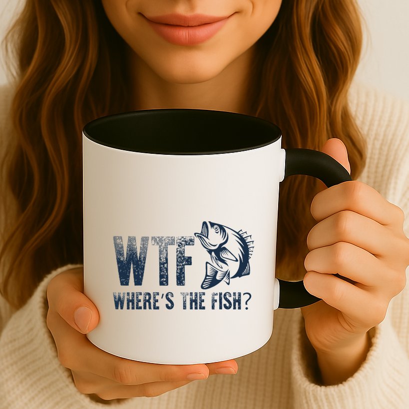 Wtf WhereS The Fish Funny Fishing Fisher Fathers Day Mug