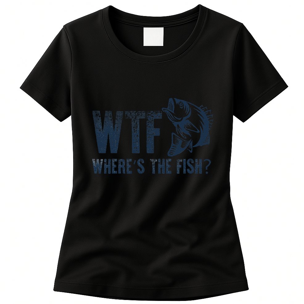 Wtf WhereS The Fish Funny Fishing Fisher Fathers Day Womens T-Shirt