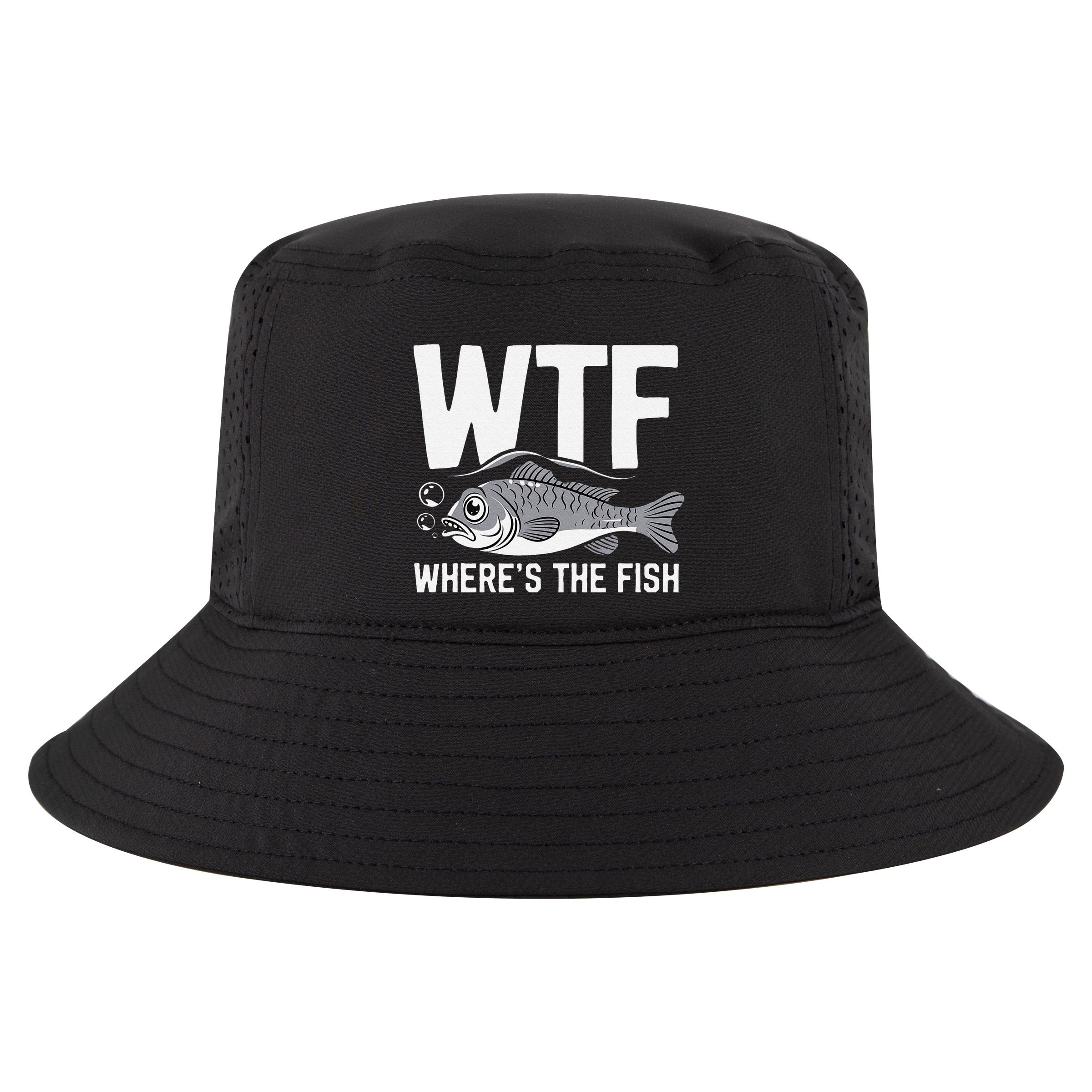 Wtf WhereS The Fish Funny Catching Fish Fishing Fisherman .Png Cool Comfort Performance Bucket Hat