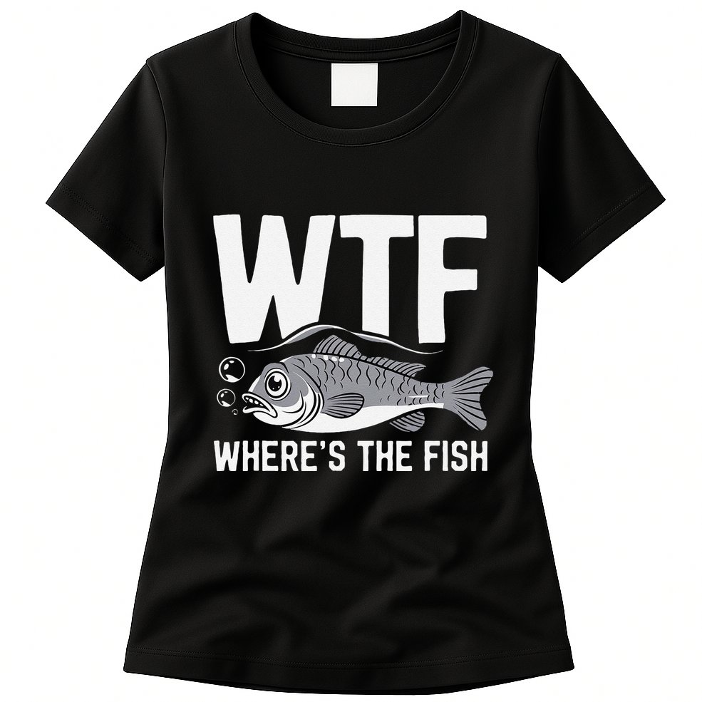 Wtf WhereS The Fish Funny Catching Fish Fishing Fisherman .Png Womens T-Shirt