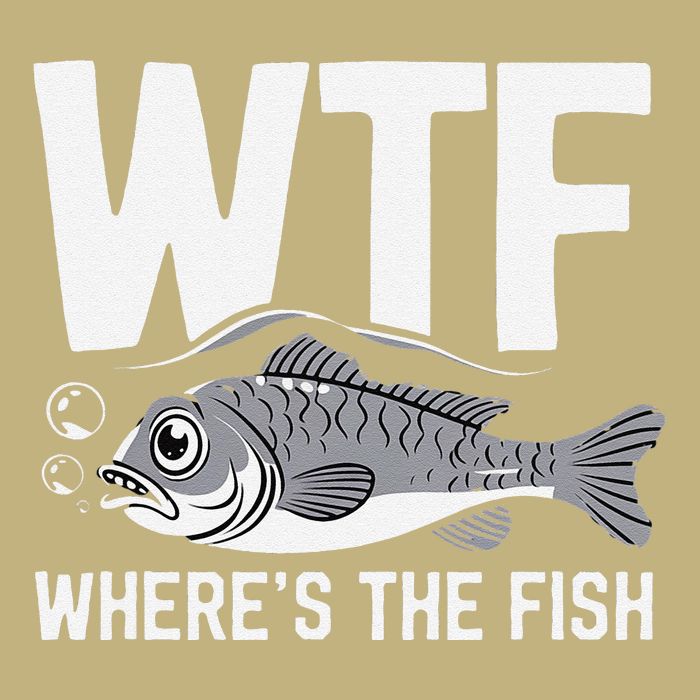 Wtf WhereS The Fish Funny Catching Fish Fishing Fisherman .Png T-Shirt