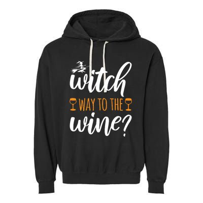 Witch Way To The Wine Halloween Funny Garment-Dyed Fleece Hoodie