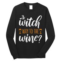 Witch Way To The Wine Halloween Funny Long Sleeve Shirt