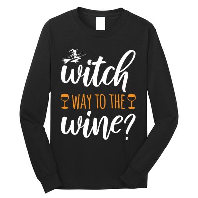 Witch Way To The Wine Halloween Funny Long Sleeve Shirt