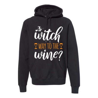 Witch Way To The Wine Halloween Funny Premium Hoodie