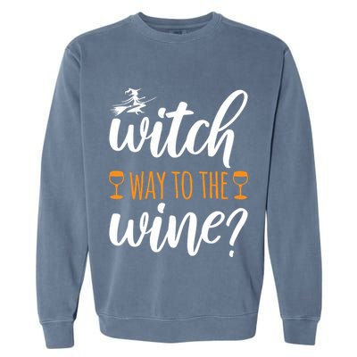 Witch Way To The Wine Halloween Funny Garment-Dyed Sweatshirt