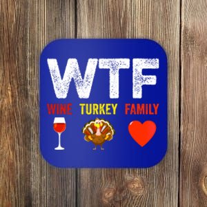 Wtf Wine Turkey Family Funny Thanksgiving Day Gift Coaster