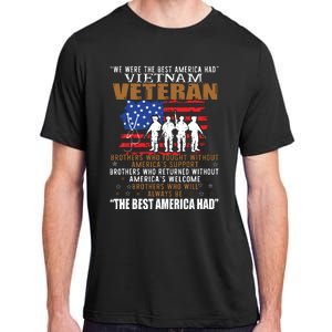 We Were The Best America Had Vietnam Veteran Brothers Who Adult ChromaSoft Performance T-Shirt