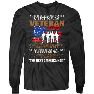 We Were The Best America Had Vietnam Veteran Brothers Who Tie-Dye Long Sleeve Shirt