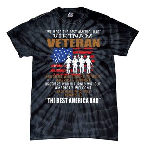 We Were The Best America Had Vietnam Veteran Brothers Who Tie-Dye T-Shirt