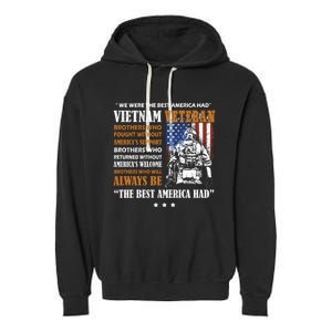 We Were The Best America Had Meaningful Gift Vietnam Veteran Army Funny Gift Garment-Dyed Fleece Hoodie