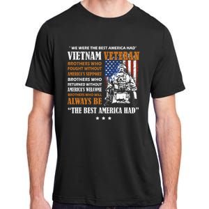 We Were The Best America Had Meaningful Gift Vietnam Veteran Army Funny Gift Adult ChromaSoft Performance T-Shirt