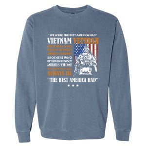 We Were The Best America Had Meaningful Gift Vietnam Veteran Army Funny Gift Garment-Dyed Sweatshirt