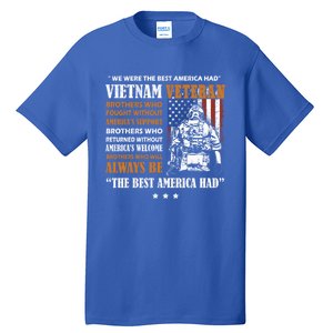 We Were The Best America Had Meaningful Gift Vietnam Veteran Army Funny Gift Tall T-Shirt