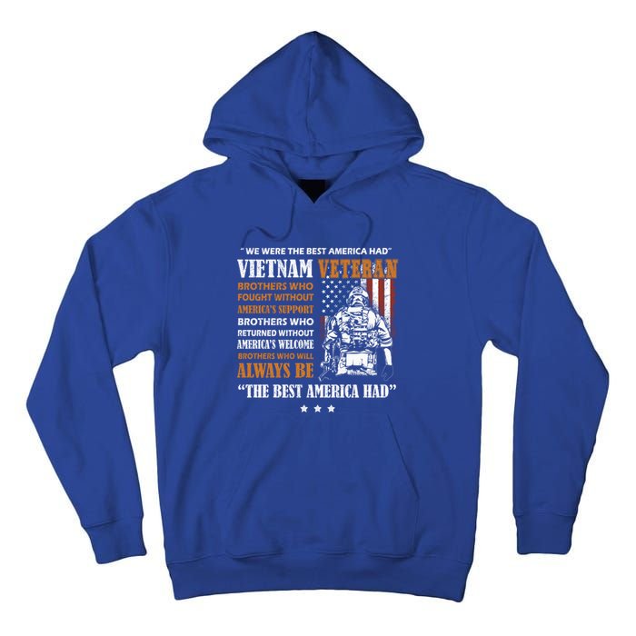 We Were The Best America Had Meaningful Gift Vietnam Veteran Army Funny Gift Tall Hoodie