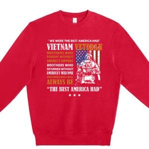 We Were The Best America Had Meaningful Gift Vietnam Veteran Army Funny Gift Premium Crewneck Sweatshirt