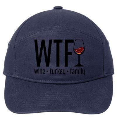 Wtf Wine Turkey Family Funny Thanksgiving 7-Panel Snapback Hat