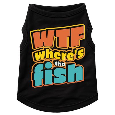 WTF Where's The Fish Funny Doggie Tank