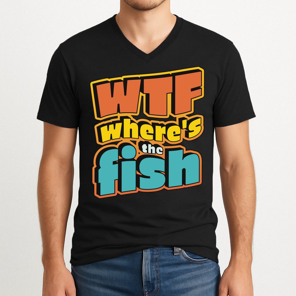 WTF Where's The Fish Funny V-Neck T-Shirt