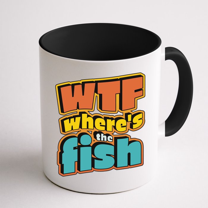 WTF Where's The Fish Funny Mug