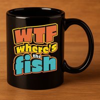 WTF Where's The Fish Funny 11oz C Handle Ceramic Mug