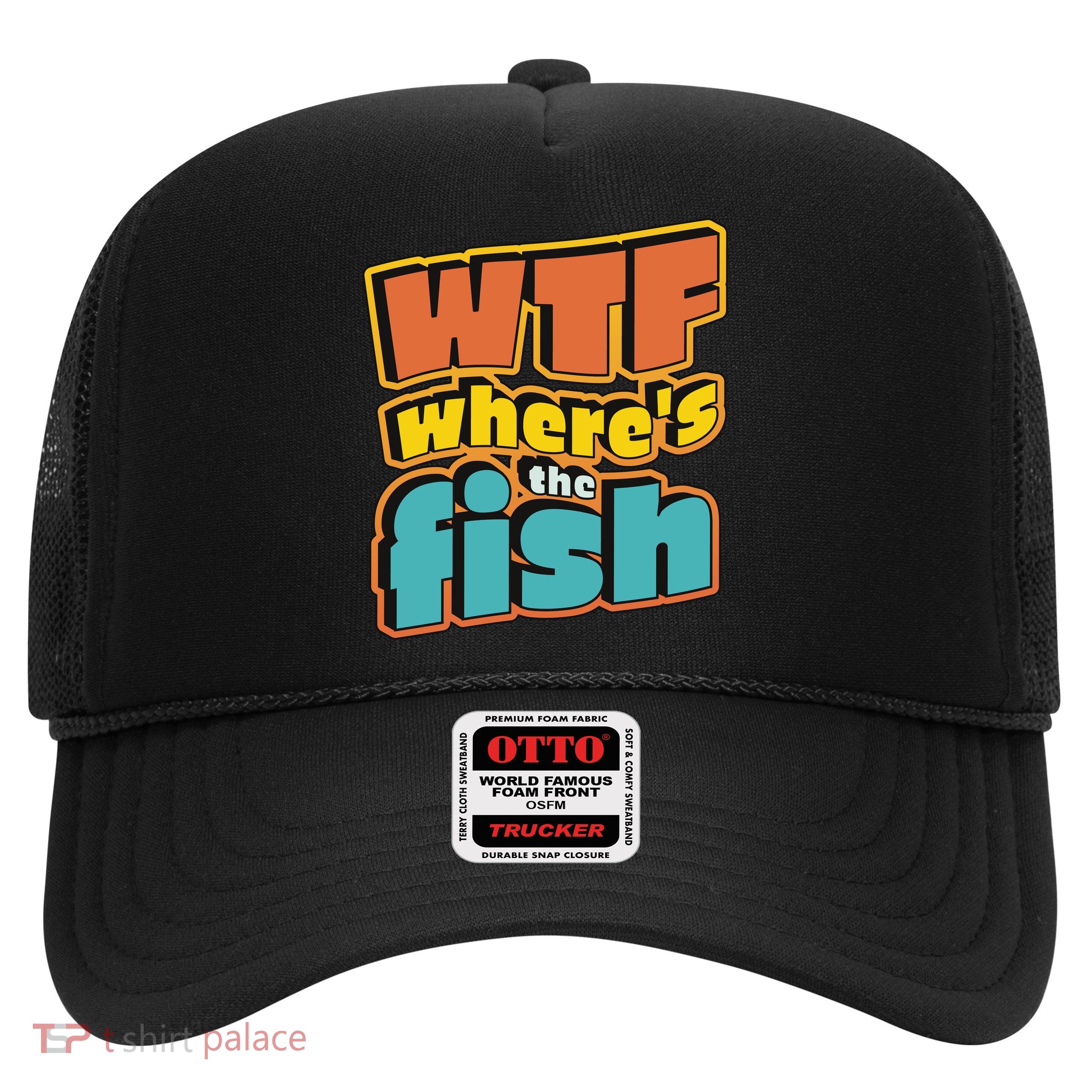 WTF Where's The Fish Funny Trucker Hat