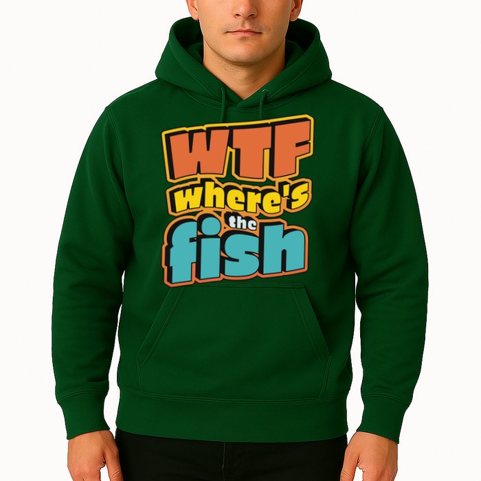 WTF Where's The Fish Funny Hoodie