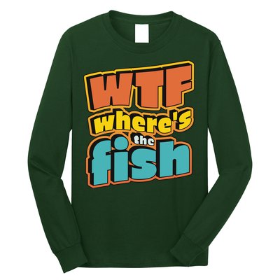 WTF Where's The Fish Funny Long Sleeve Shirt