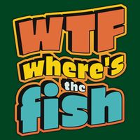 WTF Where's The Fish Funny Sweatshirt