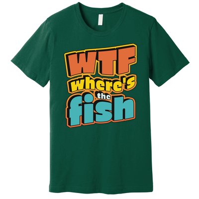 WTF Where's The Fish Funny Premium T-Shirt