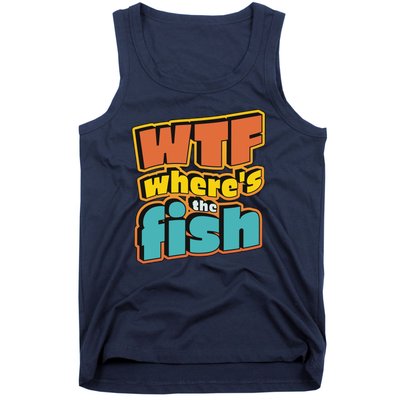 WTF Where's The Fish Funny Tank Top