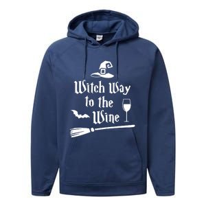 Witch Way To The Wine Funny Wine Drinking Gift Idea Performance Fleece Hoodie