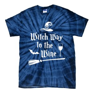 Witch Way To The Wine Funny Wine Drinking Gift Idea Tie-Dye T-Shirt