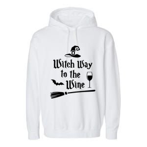 Witch Way To The Wine Funny Wine Drinking Gift Idea Garment-Dyed Fleece Hoodie