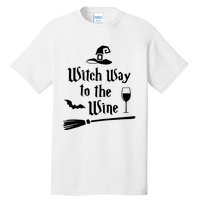 Witch Way To The Wine Funny Wine Drinking Gift Idea Tall T-Shirt