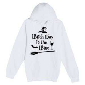 Witch Way To The Wine Funny Wine Drinking Gift Idea Premium Pullover Hoodie