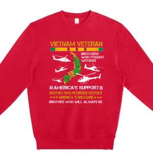 We Were The Best America Had Vietnam Veteran Brothers Who Cool Gift Premium Crewneck Sweatshirt