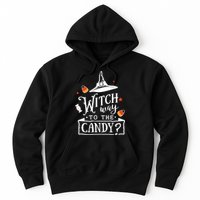 Witch Way To The Candy? Hoodie