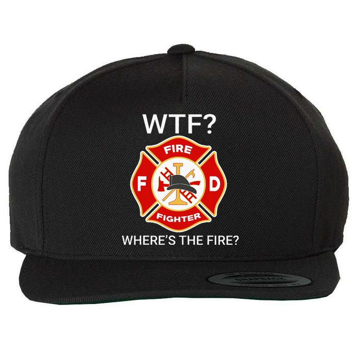 Wtf WhereS The Fire Funny Firefighter Wool Snapback Cap