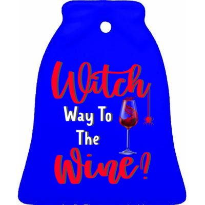 Witch Way To The Wine? Funny Halloween Party Ing Gift Ceramic Bell Ornament