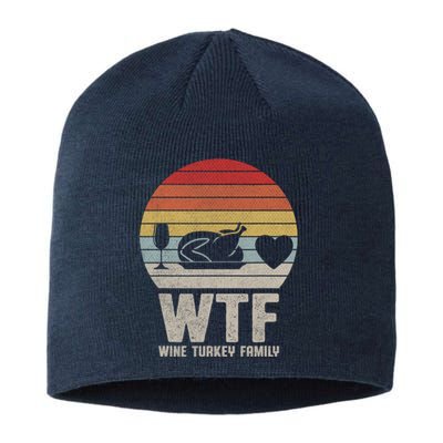 Wtf Wine Turkey Family Funny Thanksgiving Sustainable Beanie